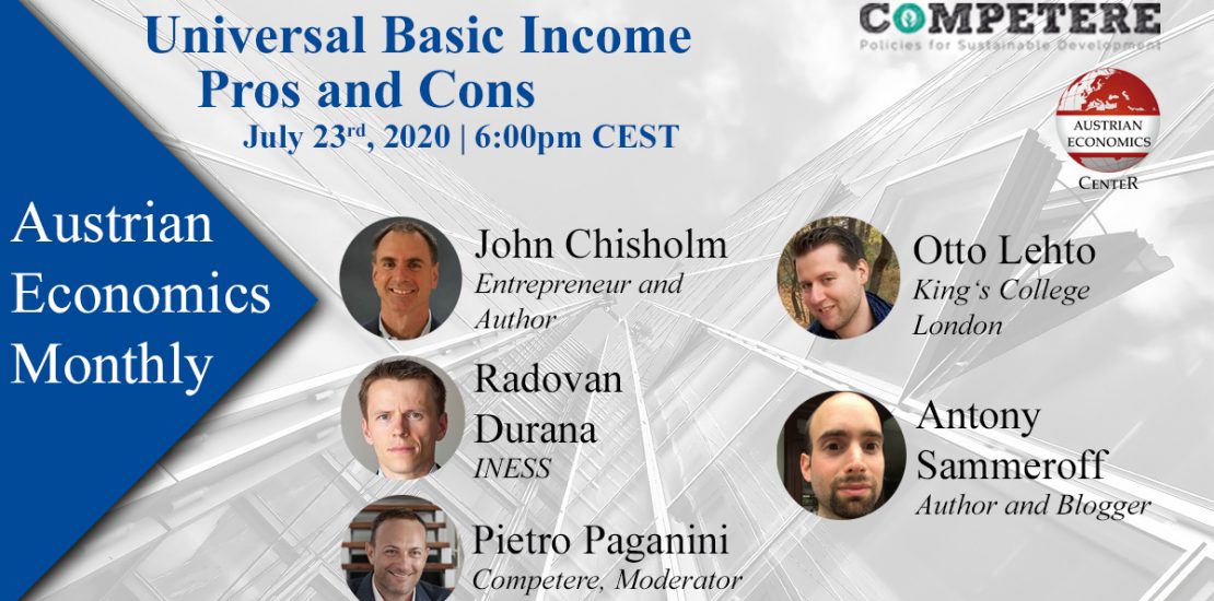 Universal Basic Income 2nd Austrian Economics Monthly Webinar