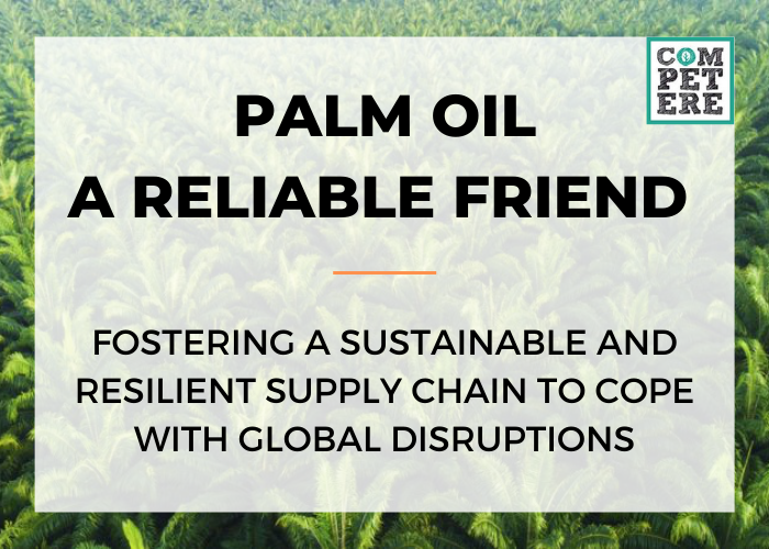 Palm oil, a reliable friend